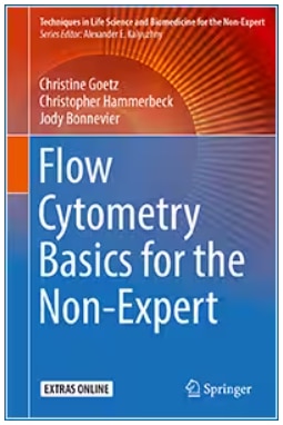 Flow cytometry basics for the non-expert, Springer book