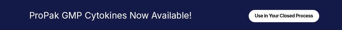 ProPak™ GMP Cytokines Now Available!