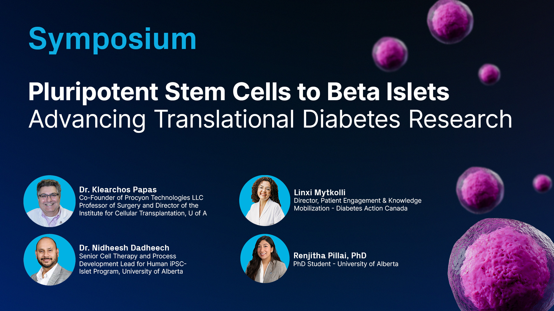 Webinar: Pluripotent Stem Cells to Beta Islet Cells - Advancing Translational Diabetes Research