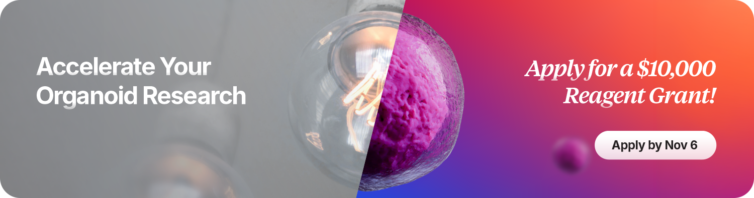Accelerate Your Organoid Research Banner